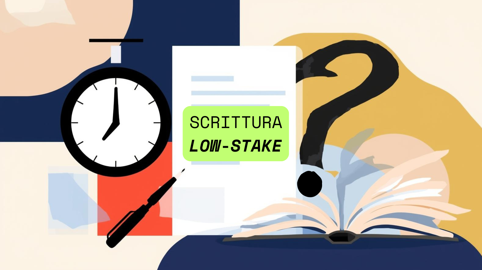 ATTIVITA’ DI SCRITTURA LOW-STAKE